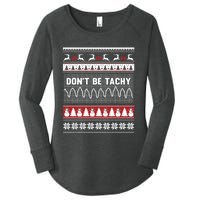 Nurse Ugly Christmas Sweater DonT Be Tachy Women's Perfect Tri Tunic Long Sleeve Shirt