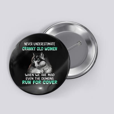 Never underestimate cranky old women when we are mad event the demons run forr cover Button
