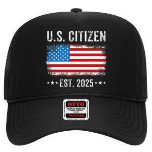 New Us Citizen Est 2025 American Immigrant Citizenship High Crown Mesh Back Trucker Hat