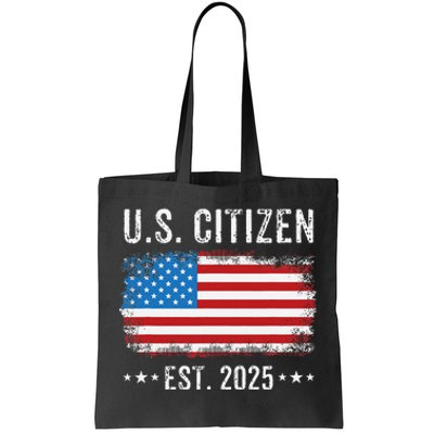 New Us Citizen Est 2025 American Immigrant Citizenship Tote Bag