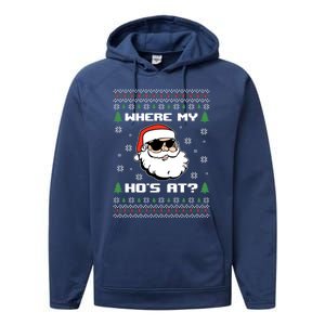 Naughty Ugly Christmas Sweater Funny Adult WhereS My Hos At Meaningful Gift Performance Fleece Hoodie