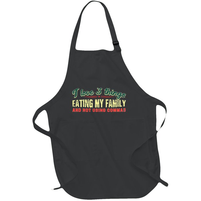 Not Using Commas Funny Error For Grammar Nerds Full-Length Apron With Pockets