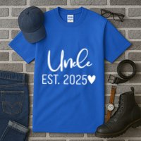 New Uncle Est. 2025 Tall T-Shirt