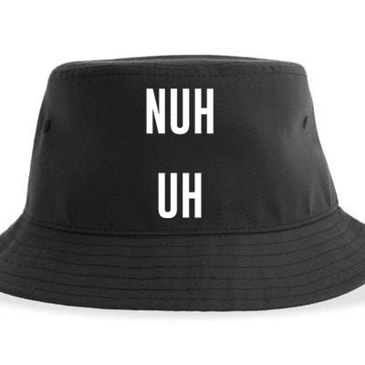 Nuh Uh Funny Sassy Statement Silly Fun Sarcastic Humor Sustainable Bucket Hat