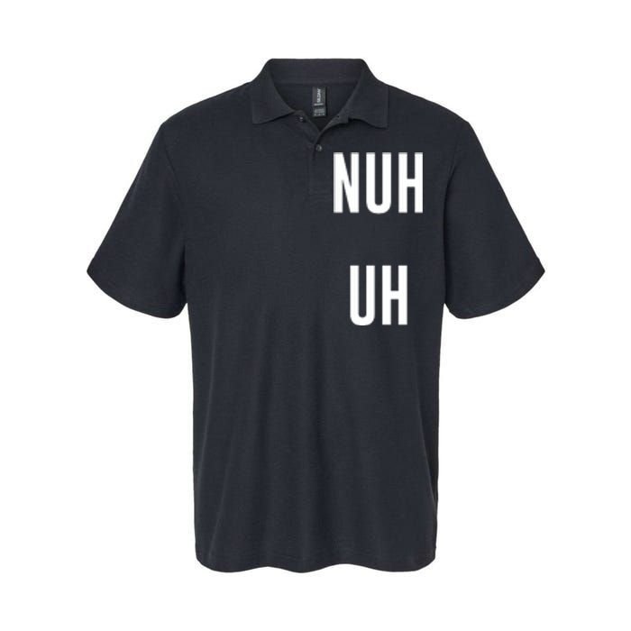 Nuh Uh Funny Sassy Statement Silly Fun Sarcastic Humor Softstyle Adult Sport Polo