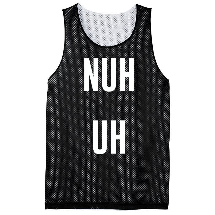 Nuh Uh Funny Sassy Statement Silly Fun Sarcastic Humor Mesh Reversible Basketball Jersey Tank