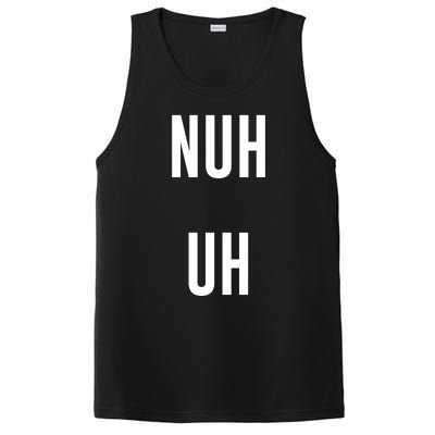 Nuh Uh Funny Sassy Statement Silly Fun Sarcastic Humor PosiCharge Competitor Tank