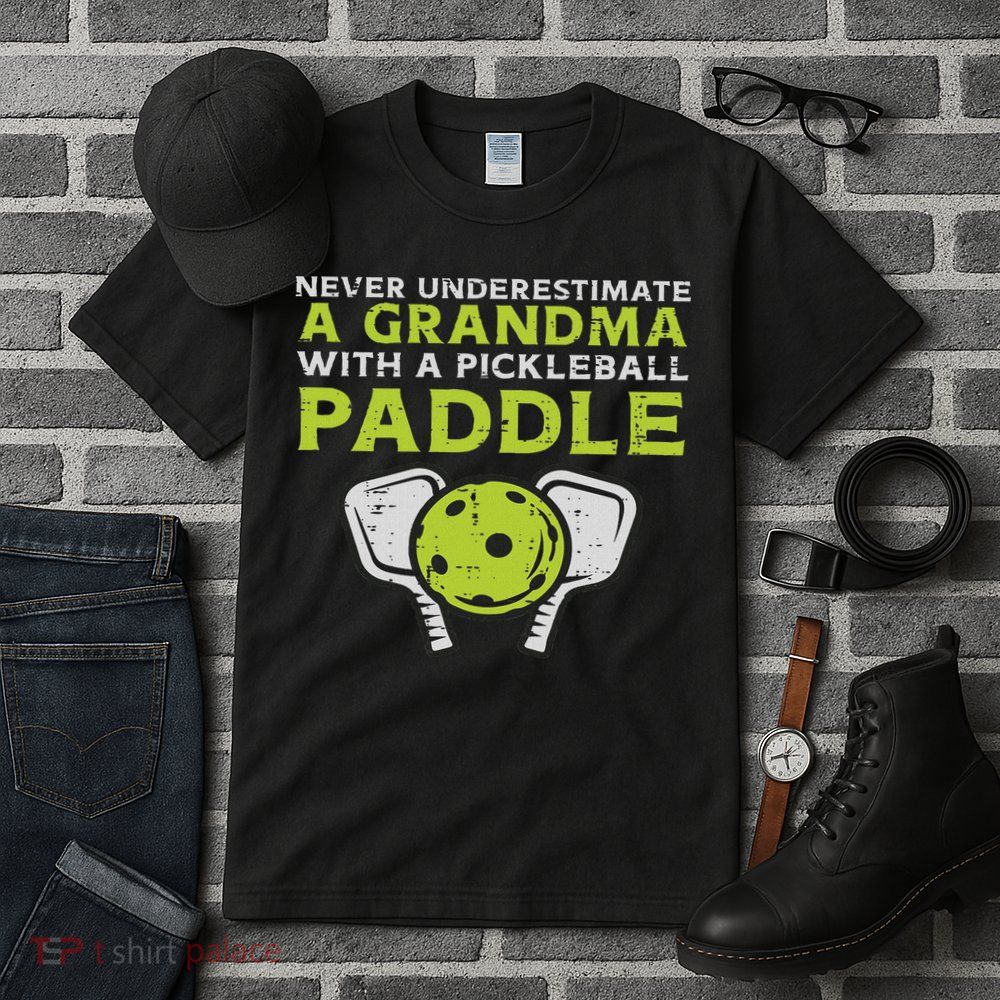 Never Underestimate Grandma With Pickleball Paddle Women Tall T-Shirt