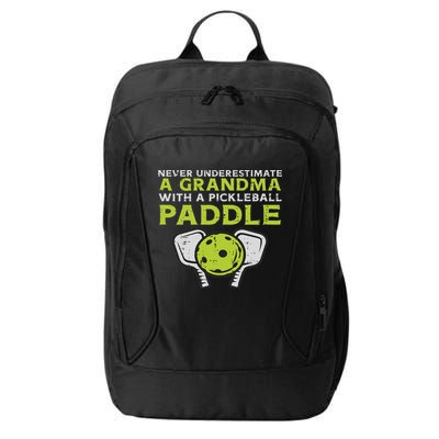 Never Underestimate Grandma With Pickleball Paddle Women City Backpack