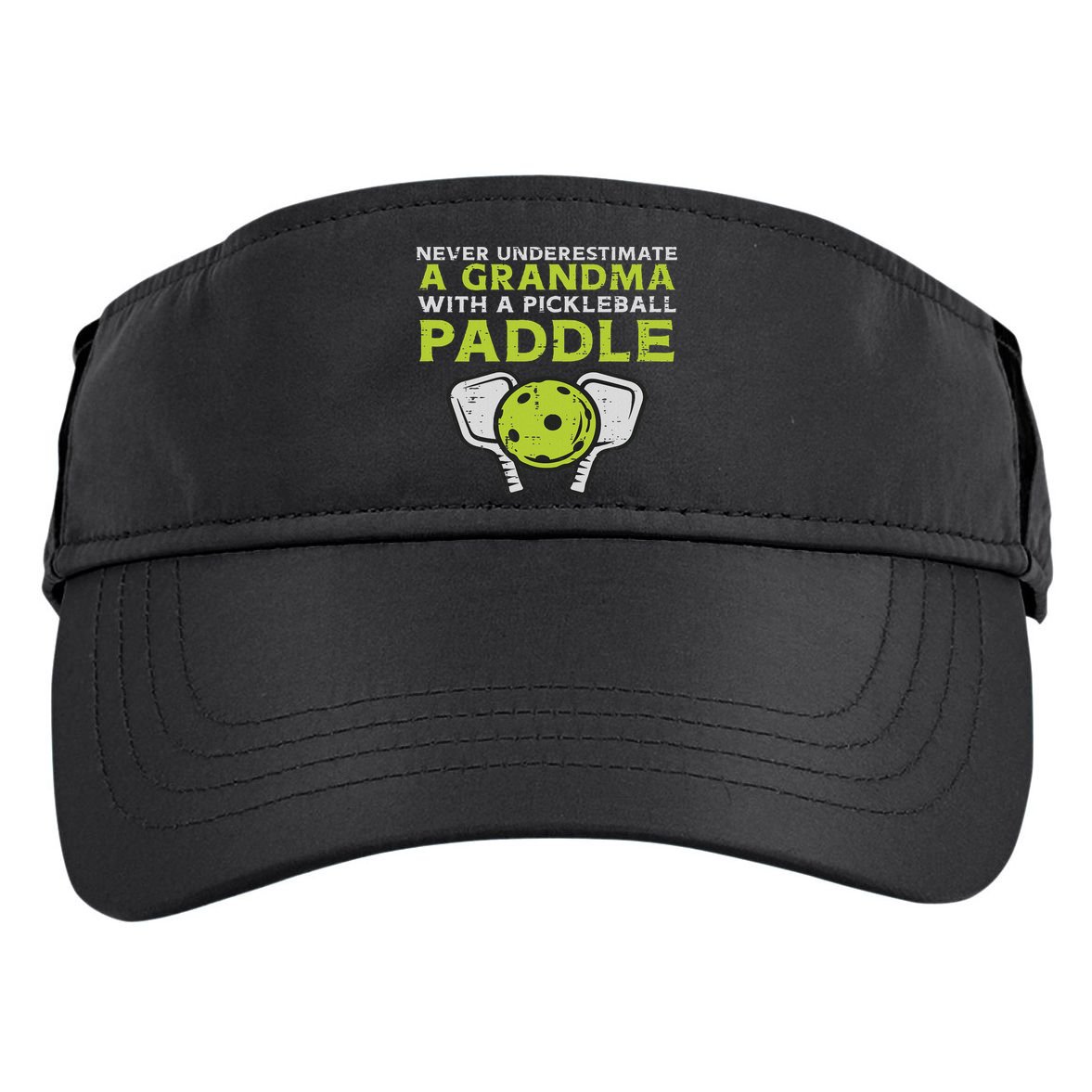 Never Underestimate Grandma With Pickleball Paddle Women Adult Drive Performance Visor