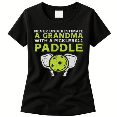 Never Underestimate Grandma With Pickleball Paddle Women Womens T-Shirt