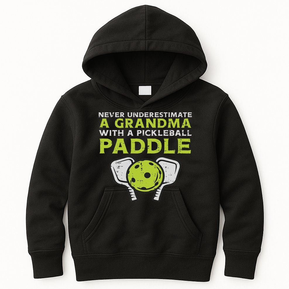 Never Underestimate Grandma With Pickleball Paddle Women Kids Hoodie