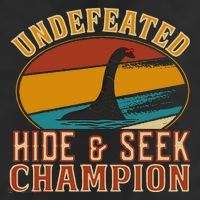 Nessie Undefeated Hide And Seek Champion Funny Nessie Tumbler