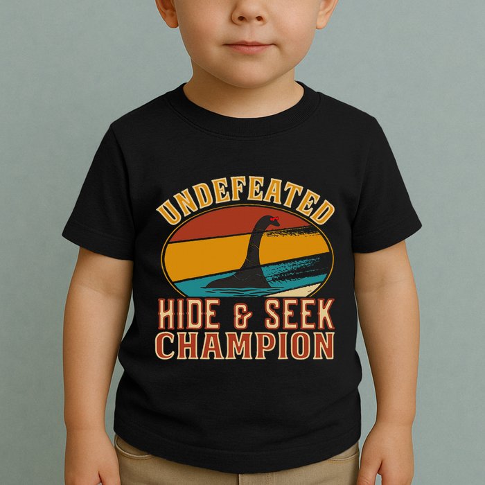 Nessie Undefeated Hide And Seek Champion Funny Nessie Toddler T-Shirt
