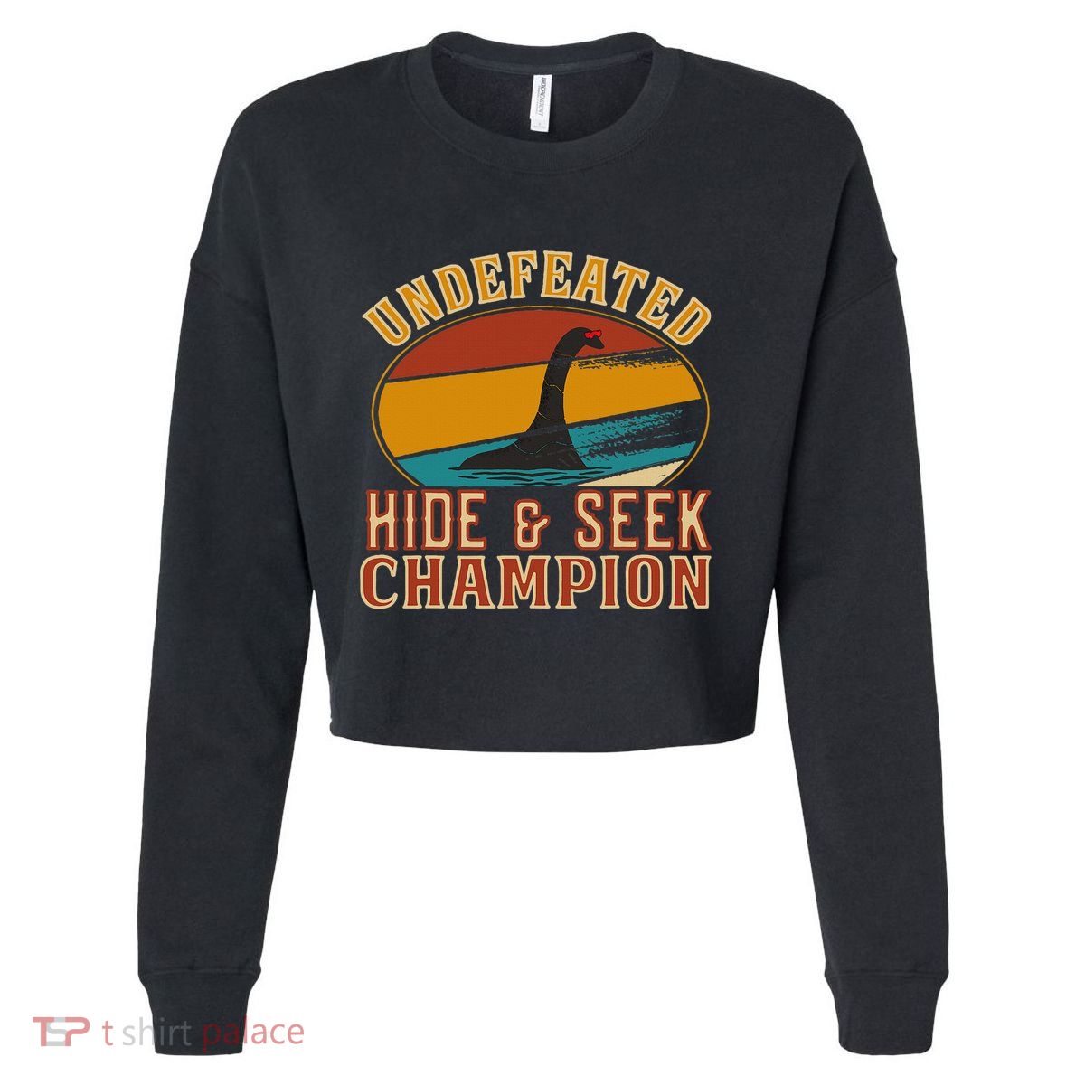 Nessie Undefeated Hide And Seek Champion Funny Nessie Cropped Pullover Crew