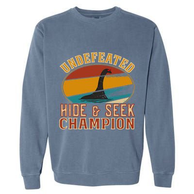 Nessie Undefeated Hide And Seek Champion Funny Nessie Garment-Dyed Sweatshirt