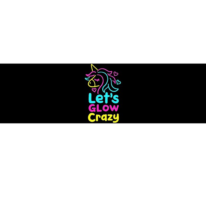 Neon Unicorn Lets Glow Crazy Retro 80s Group Party Squad Bumper Sticker