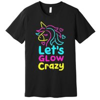 Neon Unicorn Lets Glow Crazy Retro 80s Group Party Squad Premium T-Shirt