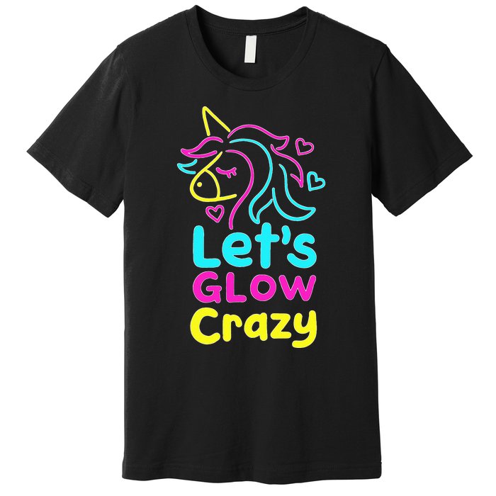 Neon Unicorn Lets Glow Crazy Retro 80s Group Party Squad Premium T-Shirt