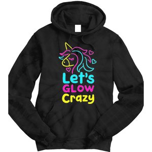 Neon Unicorn Lets Glow Crazy Retro 80s Group Party Squad Tie Dye Hoodie