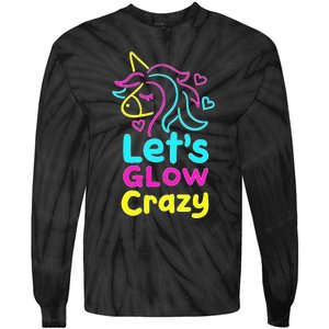 Neon Unicorn Lets Glow Crazy Retro 80s Group Party Squad Tie-Dye Long Sleeve Shirt