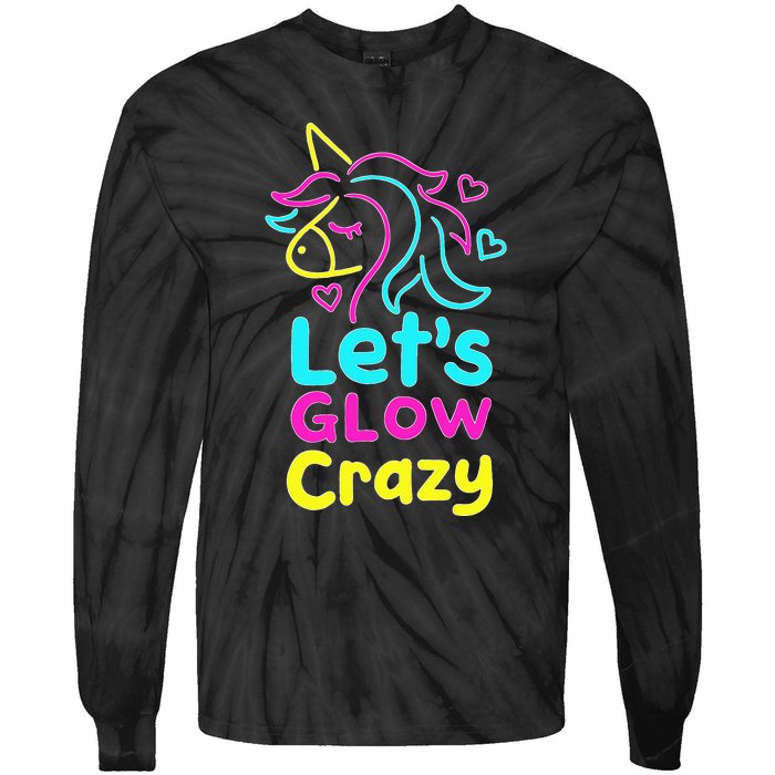 Neon Unicorn Lets Glow Crazy Retro 80s Group Party Squad Tie-Dye Long Sleeve Shirt