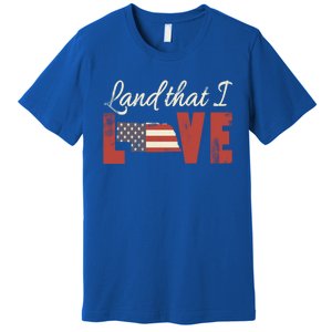 Nebraska Usa Land That I Love Patriotic July 4th Gift Premium T-Shirt