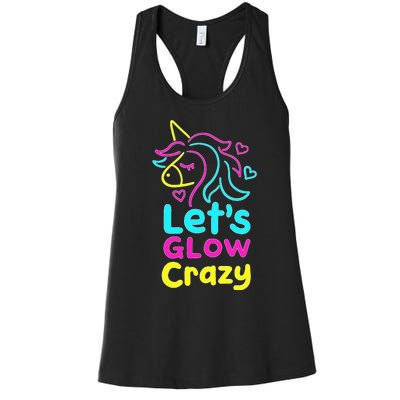 Neon Unicorn Let's Glow Crazy Retro 80s Group Party Squad Women's Racerback Tank