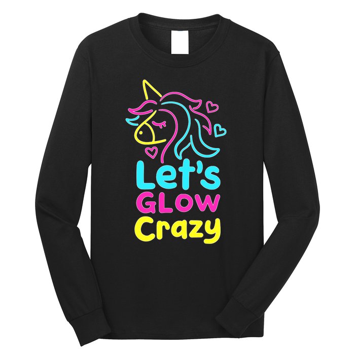 Neon Unicorn Lets Glow Crazy Retro 80s Group Party Squad Long Sleeve Shirt