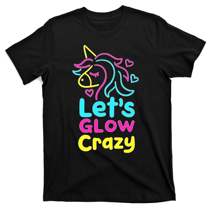 Neon Unicorn Lets Glow Crazy Retro 80s Group Party Squad T-Shirt