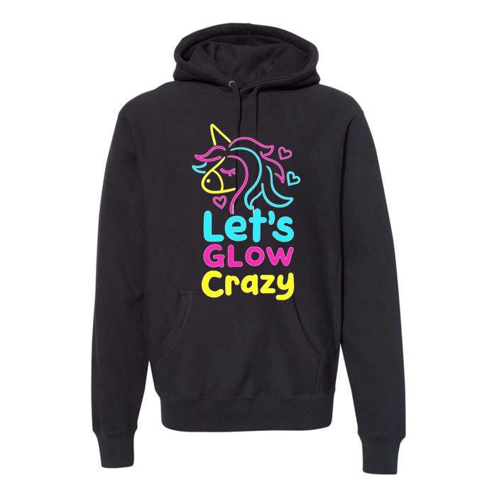 Neon Unicorn Lets Glow Crazy Retro 80s Group Party Squad Premium Hoodie