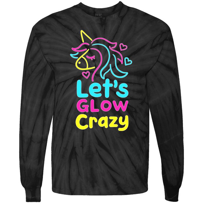 Neon Unicorn Lets Glow Crazy Retro 80s Group Party Squad Tie-Dye Long Sleeve Shirt