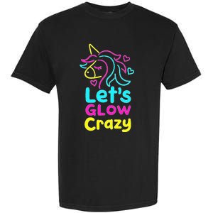 Neon Unicorn Let's Glow Crazy Retro 80s Group Party Squad Garment-Dyed Heavyweight T-Shirt