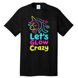 Neon Unicorn Let's Glow Crazy Retro 80s Group Party Squad Tall T-Shirt