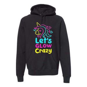 Neon Unicorn Let's Glow Crazy Retro 80s Group Party Squad Premium Hoodie