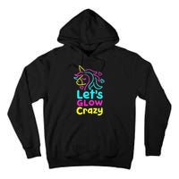 Neon Unicorn Let's Glow Crazy Retro 80s Group Party Squad Tall Hoodie