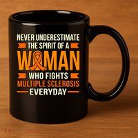 Never Underestimate Multiple Sclerosis Awareness Graphic Gift 11oz C Handle Ceramic Mug