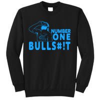 Number One Bullshit Sweatshirt