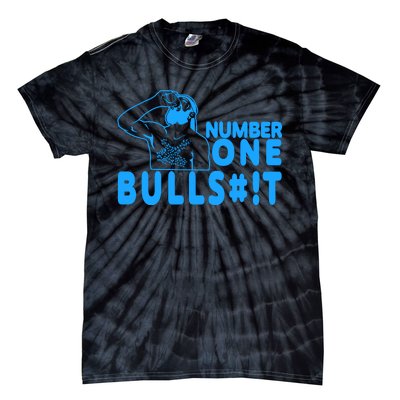 Number One Bullshit Tie-Dye T-Shirt