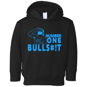 Number One Bullshit Toddler Hoodie