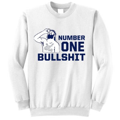 Number One Bullshit Funny Sweatshirt