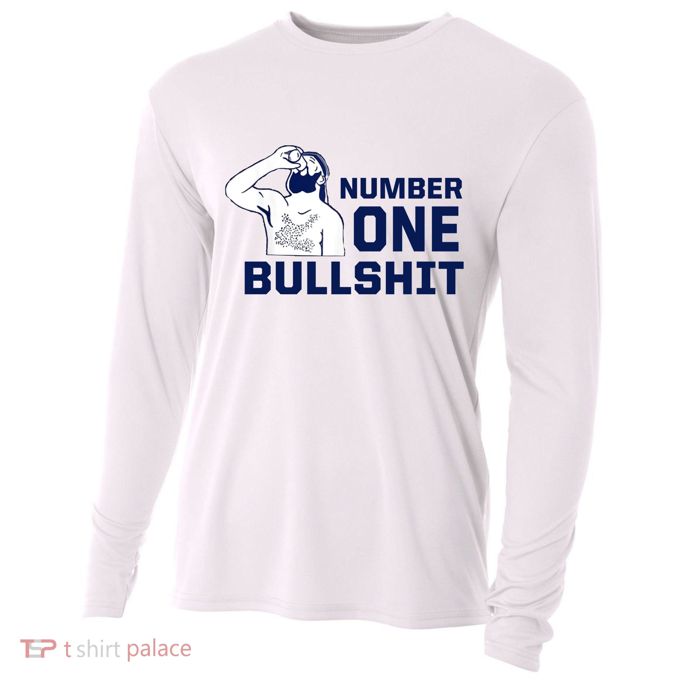 Number One Bullshit Funny Cooling Performance Long Sleeve Crew