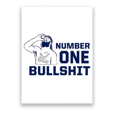 Number One Bullshit Funny Poster