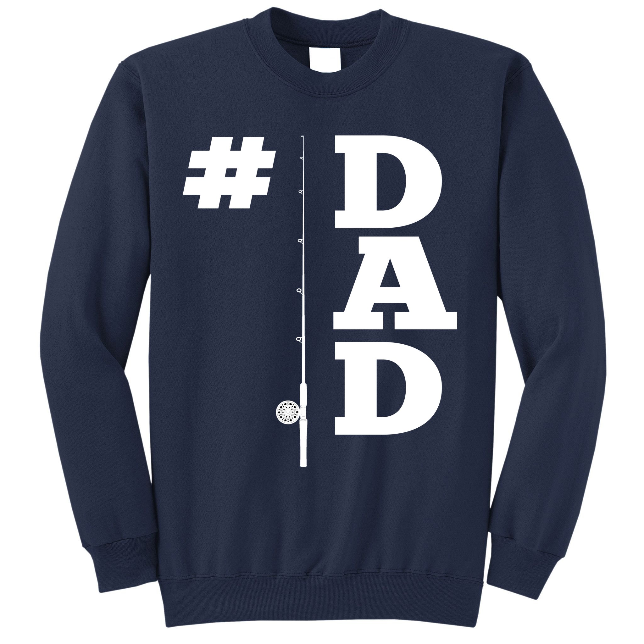 Number One Fishing Dad  Sweatshirt