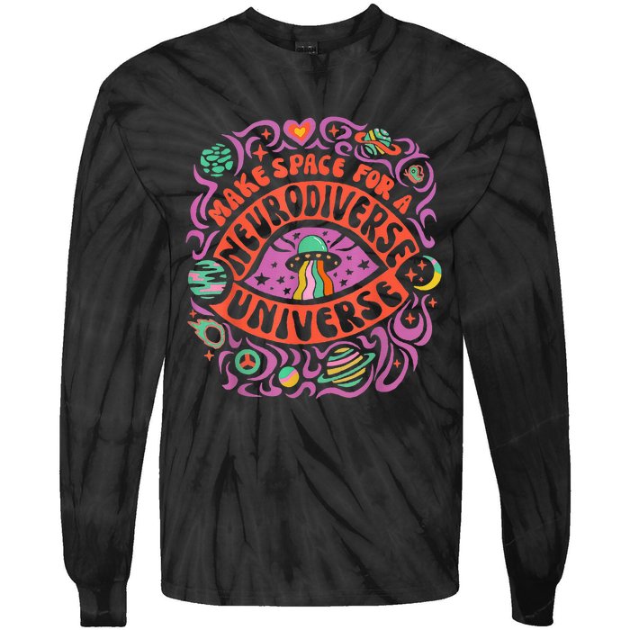 Neurodiverse Universe Neurodiversity Adhd Autism Awareness Tie-Dye Long Sleeve Shirt