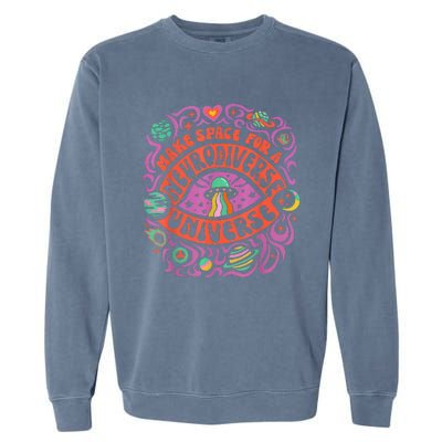 Neurodiverse Universe Neurodiversity Adhd Autism Awareness Garment-Dyed Sweatshirt