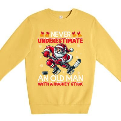 Never Underestimate Old Hockey Stick Santa Snowflakes Cool Gift Premium Crewneck Sweatshirt