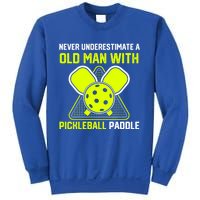 Never Underestimate Old Pickleball Racket Paddle Dad Cool Gift Sweatshirt