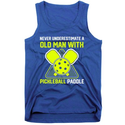 Never Underestimate Old Pickleball Racket Paddle Dad Cool Gift Tank Top