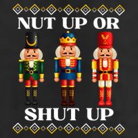 Nut Up Or Shut Up Funny & Tacky Embellished Nutcracker Xmas Trucker Hat